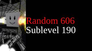 calming yet dangerous [Sublevel 190 of Random 6:06 Sublevels]