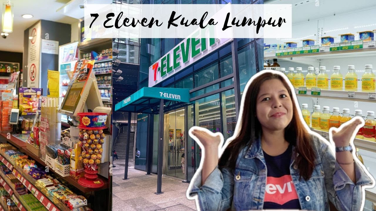 🇲🇾 EXPLORE 7 ELEVEN IN KUALA LUMPUR || WORLD’S BEST CONVENIENCE STORE
