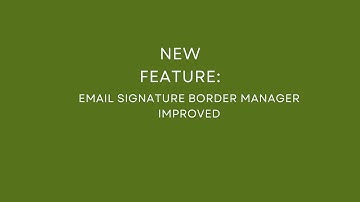New: Email signature border manager improved in the editor