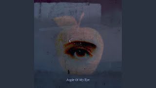 Apple Of My Eye