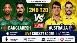 Bangladesh vs Australia Live Cricket Score | 2nd T20 Match Scorecard | Ball by Ball Updates