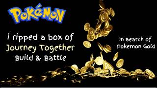 I ripped a Journey Together Build &amp; Battle in search of Pokemon Gold - #pokemon