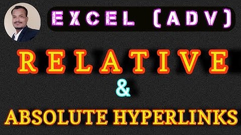 Relative & absolute hyperlinks in excel || Relative hyperlink  || Absolute hyperlink||By Ravi sspet
