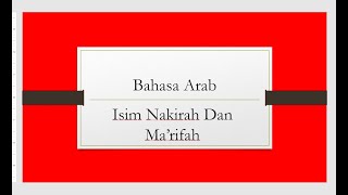 Bahasa Arab Isim Nakirah Dan Marifah