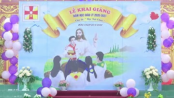 Lễ Khai Giảng Năm Học Giáo Lý 2020-2021 Giáo Xứ Đông A
