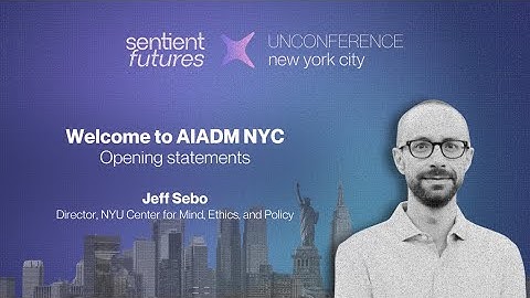 Keynote Address | Jeff Sebo | AIADM NYC 2025