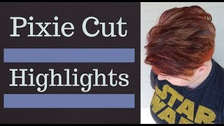 Pixie Cut Highlights & Color
