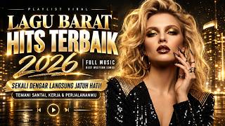 Bikin Merinding, Lagu Ini Enak Banget Didengar Saat Sendiri 😢🎶 | Lagu Barat