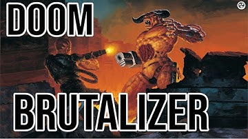 BRUTALIZER -  Play Doom mods the easy way