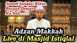 Daeng Syawal || Adzan Makkah di Masjid Istiqlal || Sound Menggema Bikin Asyik Narik Suara ||