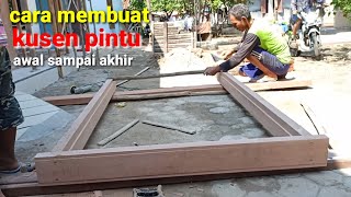 how to make wooden door frames, bare door frames, from start to finish