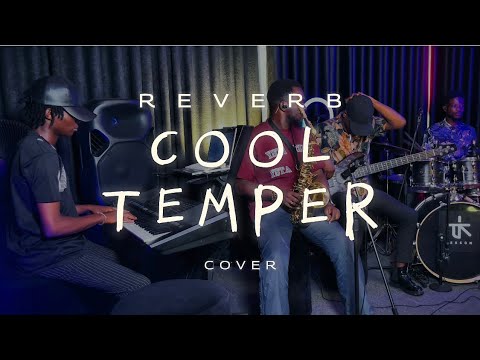 COOL TEMPER by J.Martins@Donfamilyrecords ft REVERB​ | TEKCON STUDIOS