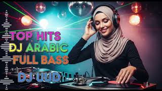 🔥Best Arabic DJ Remix 2025 | UUD Musik