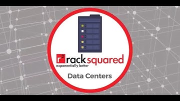 Racksquared Data Centers Overview