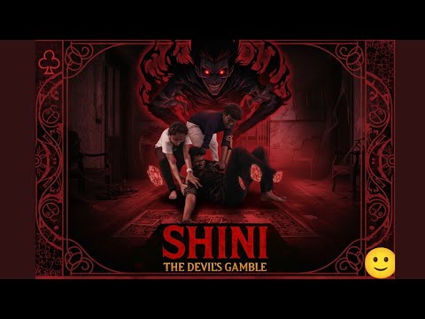 SHINI The Devil S Gamble Horror Thriller Shortfilm