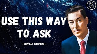 Once you ask "I AM" this way... | Neville Goddard