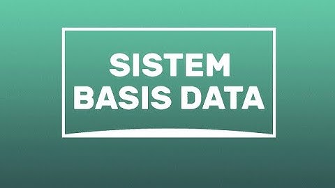 Sistem Basis Data (Kelas B) Modul 1 dan 2 Praktikum