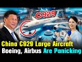 Chinas c929 aircraft just shocked the entire aviation industry boeing and airbus start to panic