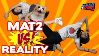 MAT2 vs Reality