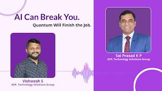 AI Can Break You. Quantum Will Finish the Job | On-Demand Webinar