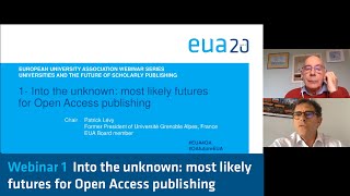 Scholarly publishing webinar #1 - Into the unknown: most likely futures for Open Access publishing