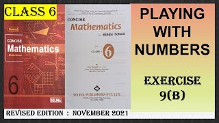 PLAYING WITH NUMBERS EXERCISE 9(B).