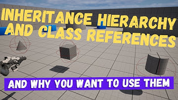 Inheritance Hierarchy And Class References - Unreal Engine 5 Tutorial