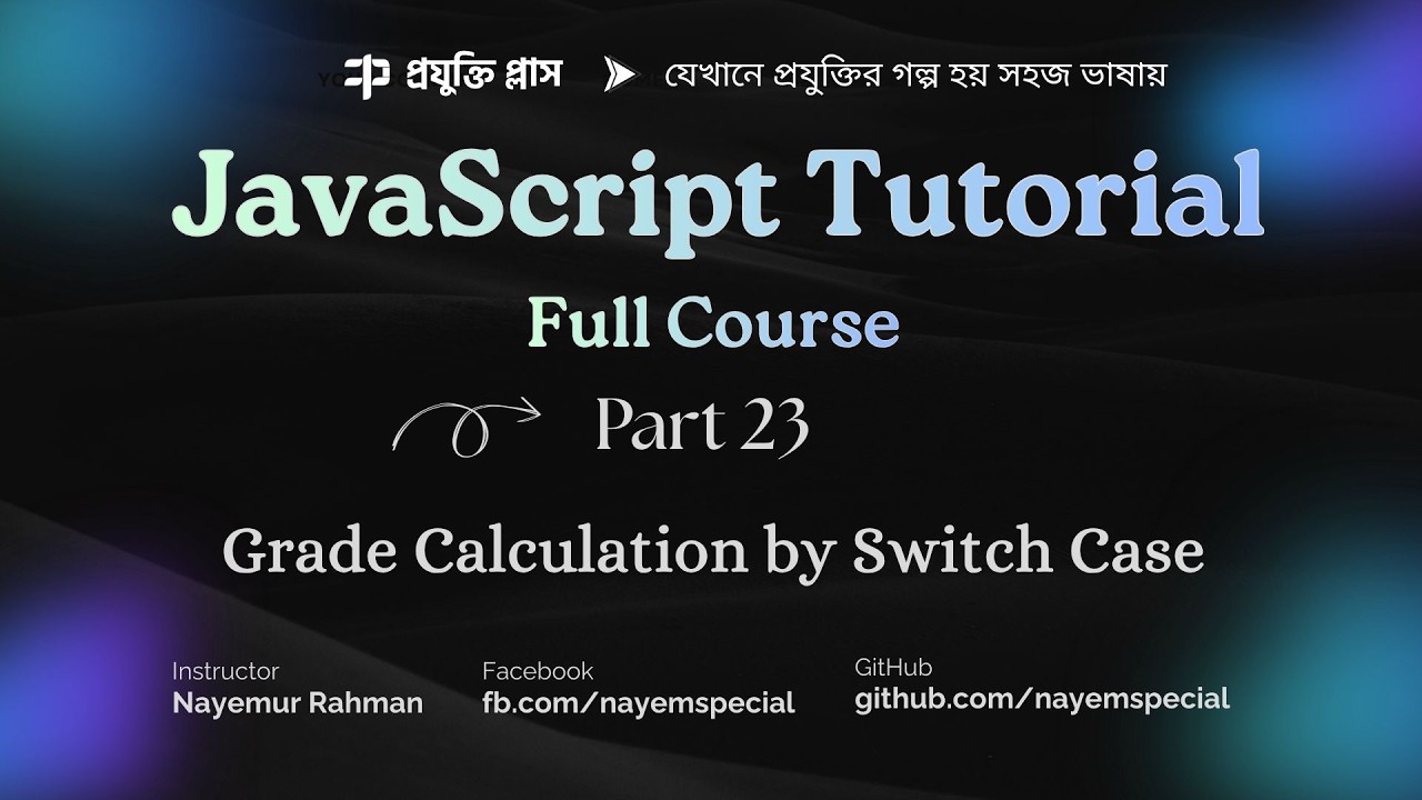JavaScript Bangla Tutorial #23 | Grade Calculation Using Switch Case ...