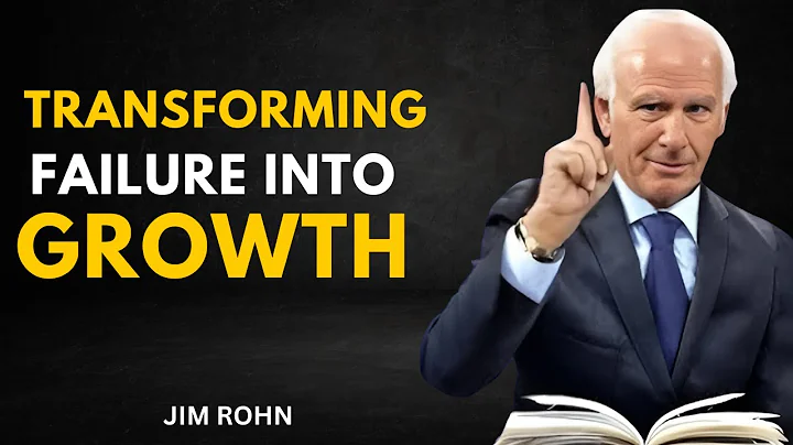Transforming Failure Into Growth - Jim Rohn Speech