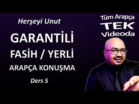 (BİLDİĞİN HERŞEYİ UNUT) Sıfırdan Günlük Arapça Konuşma Dersleri (Ders 5)