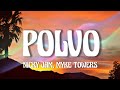 Nicky Jam, Myke Towers - Polvo (Letra/Lyrics)