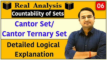 Cantor ternary Set | Cantor Set | Countability of Sets | Real Analysis : lec-06