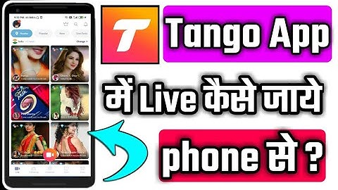 how to go live on Tango app || Tango app mein live Kaise jaen !!
