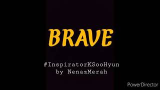 BRAVE