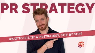 How to Create a PR Strategy? [How to Create a Public Relations Strategy, Step by Step]