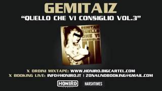 GEMITAIZ 11 - TI PIACEREBBE feat. PRIMO, ENSI & DJ 2P prod by MIXER T