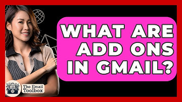 What Are Add Ons In Gmail? - TheEmailToolbox.com