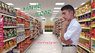 Mahir Ilqar - Alverciyem