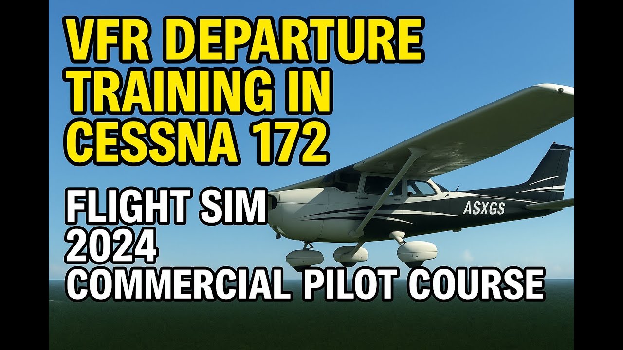 VFR Departure Mastery in Cessna 172 | MS Flight Sim 2024 Commercial ...
