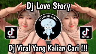 DJ VIRAL || DJ LOVE STORY OLD VIRAL TIKTOK 2025 🔥