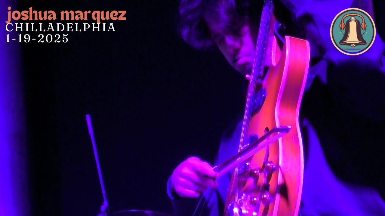 Joshua Marquez - Chilladelphia Performance (1-19-2025)