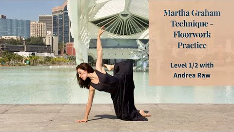 Martha Graham Technique - Floorwork Level 1/2 with...