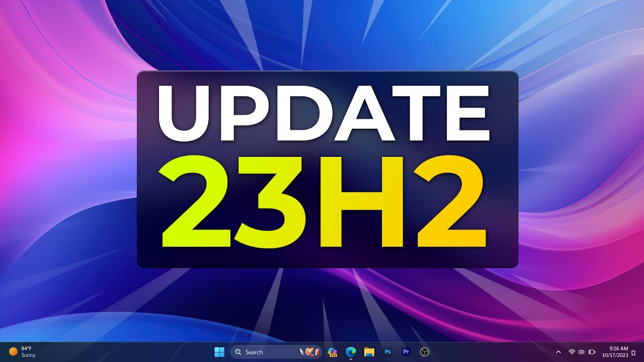 Yeah cara update windows 11 23h2 dan fitur fitur windows 11 23h2 youtube