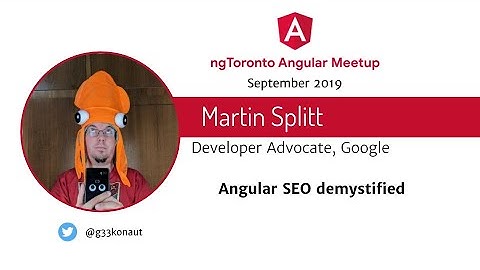 Martin Splitt - Angular SEO demystified