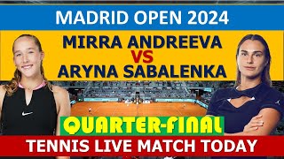 Mirra Andreeva vs Aryna Sabalenka | Madrid Open 2024