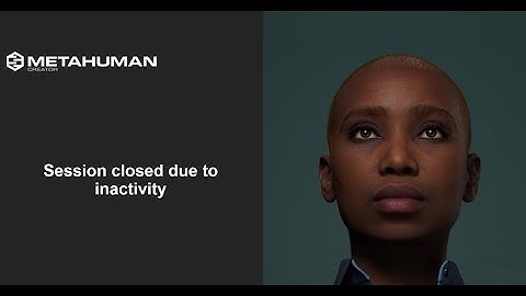 MetaHuman Creator - Early Access 1 Hour Session