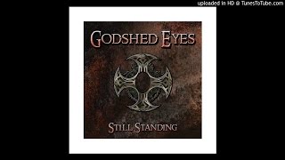 Godshed Eyes - Want