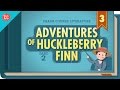 The Raft, the River, and The Weird Ending of Huckleberry Finn: Crash Course Literature 303