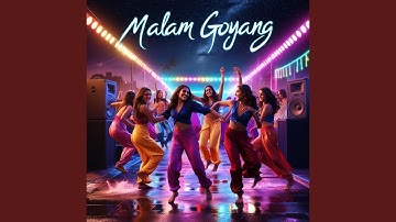 Malam Goyang (Remastered 2025)