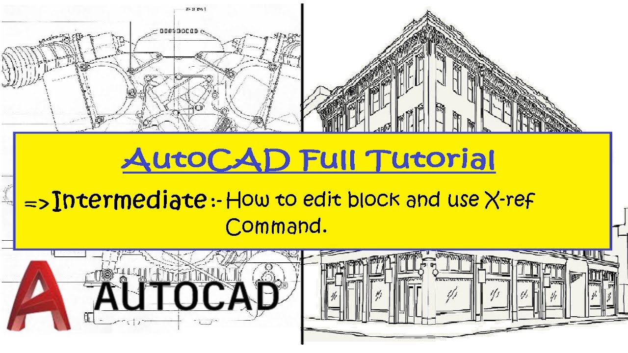 6. Edit block & X-ref Command - Learn AutoCAD, Complete AutoCAD 2d in ...